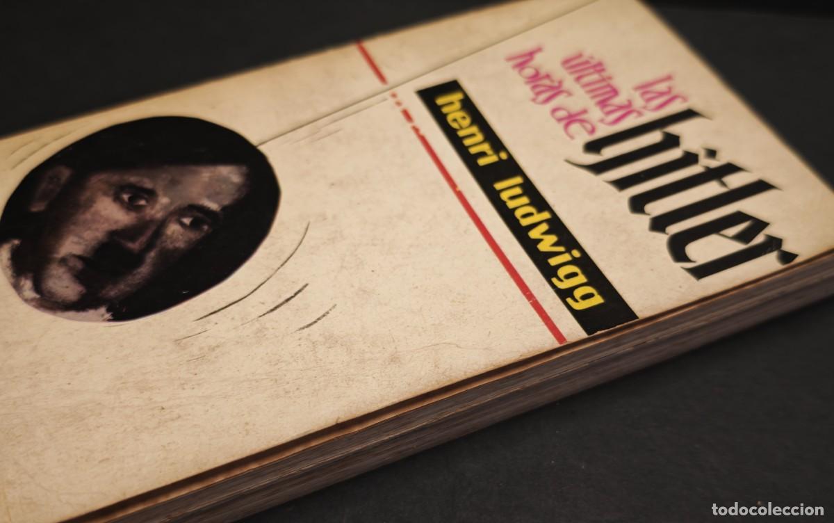Libros de segunda mano: LAS ULTIMAS HORAS DE HITLER - Foto 11