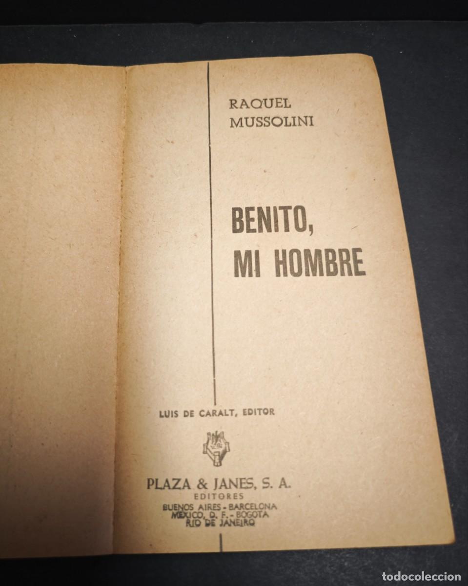 Libros de segunda mano: BENITO MI HOMBRE - RAQUEL MUSSOLINI - Foto 2