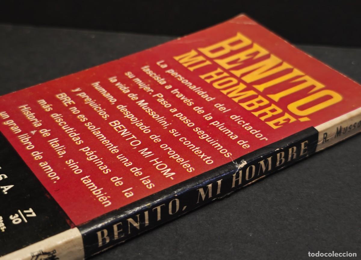 Libros de segunda mano: BENITO MI HOMBRE - RAQUEL MUSSOLINI - Foto 5