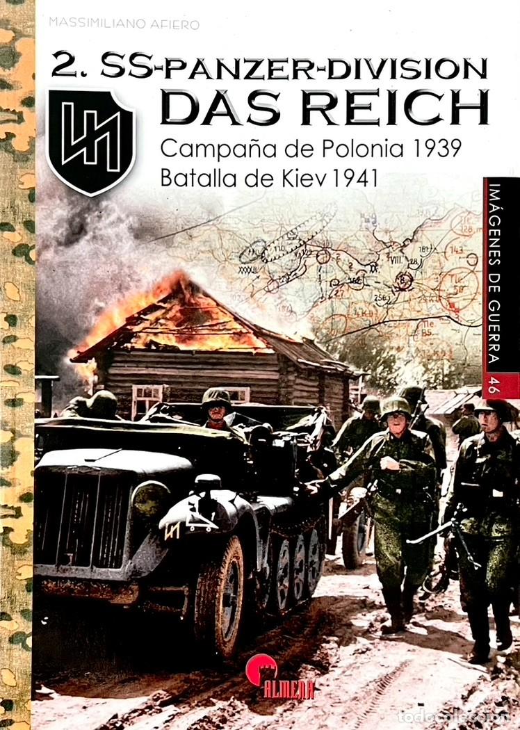 Libros de segunda mano: 2 PANZER-PANZER-DIVISION DAS REICH. Massimiliano Afiero. CAMPA&Ntilde;A DE POLONIA 1941. BATALLA DE KIEV 41