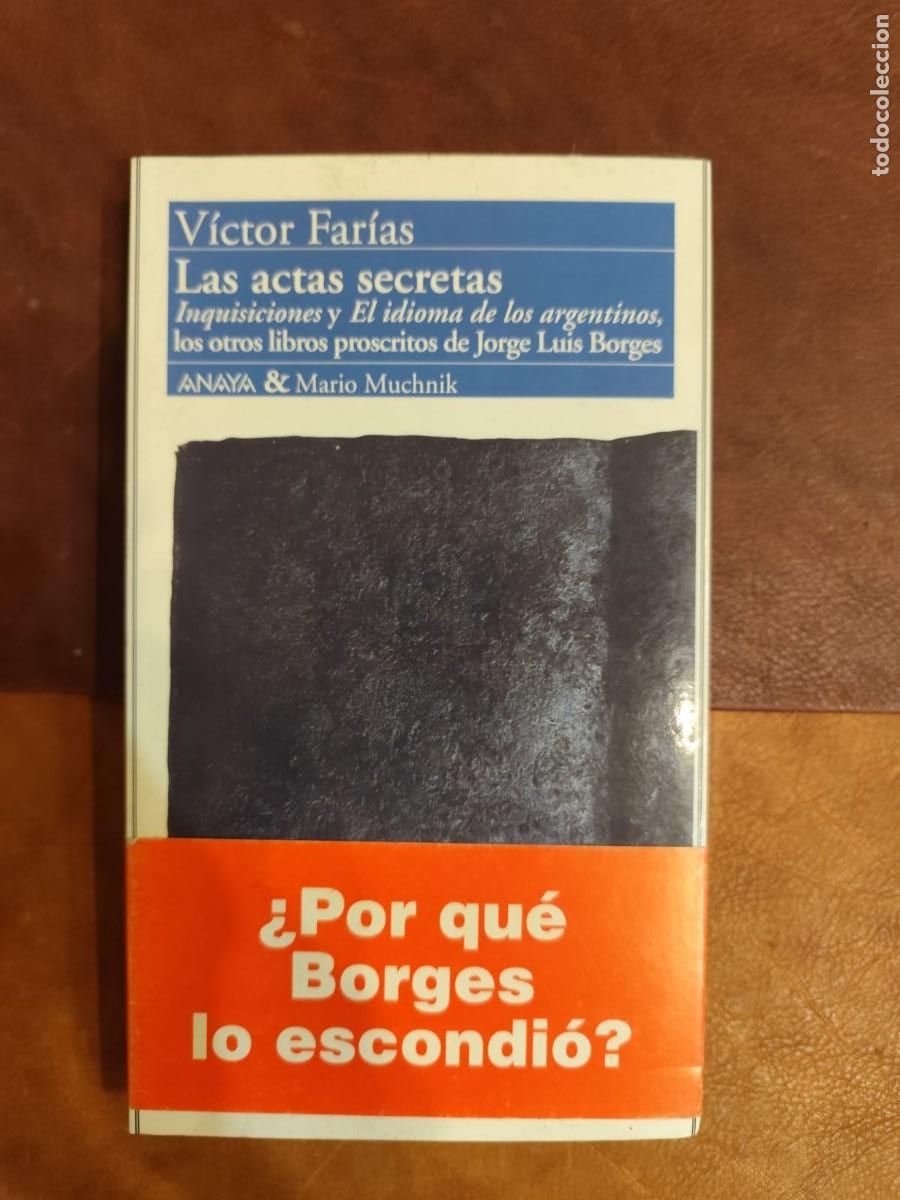 Libros de segunda mano: Farias. Las actas secretas. Inquisiciones y el idioma de los argentinos, los otros libros proscritos