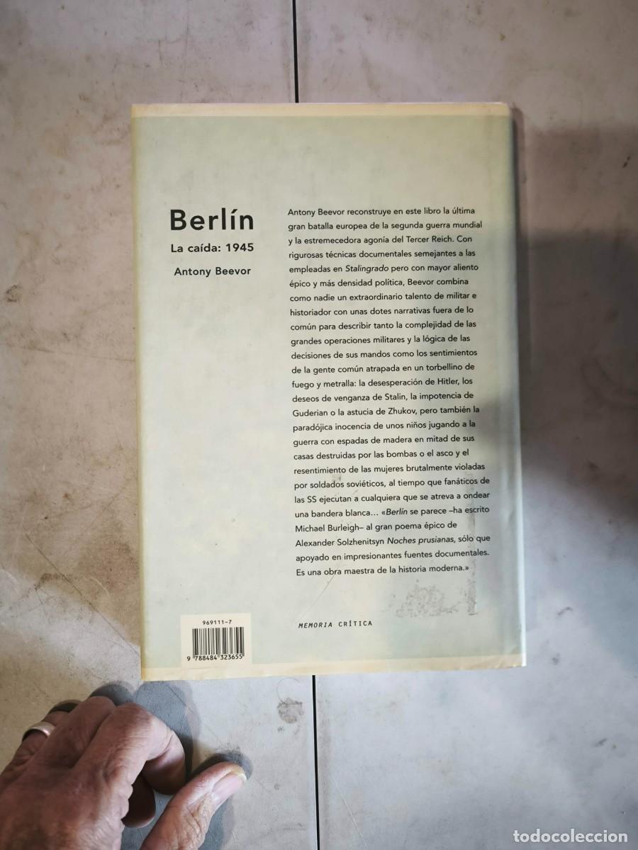 Libros de segunda mano: BERLIN LA CAIDA 1945 Antony Beevor. - Foto 3