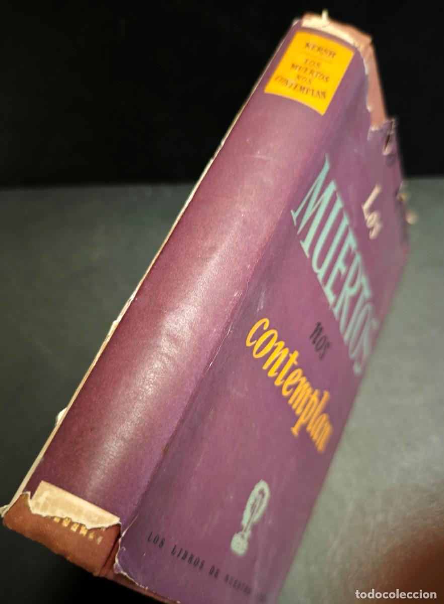Libros de segunda mano: LOS MUERTOS NOS CONTEMPLAN - GERALD KERSH - Foto 2