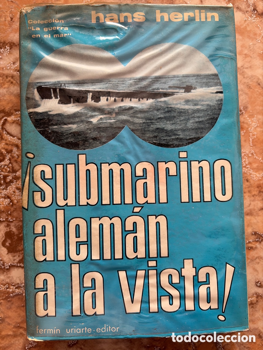Libros de segunda mano: &iexcl;Submarino alem&aacute;n a la vista!, de Hans Herlin