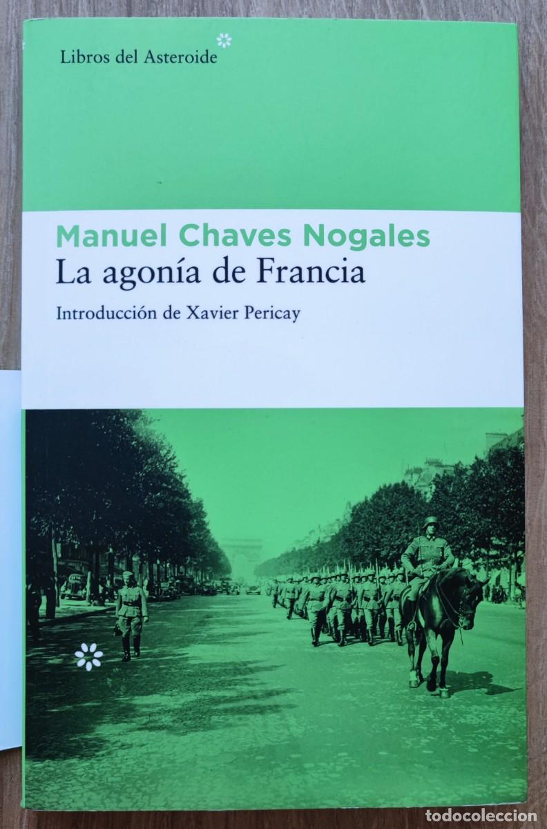 Libros de segunda mano: La Agon&iacute;a de Francia - de Manuel Chaves Nogales (Autor)
