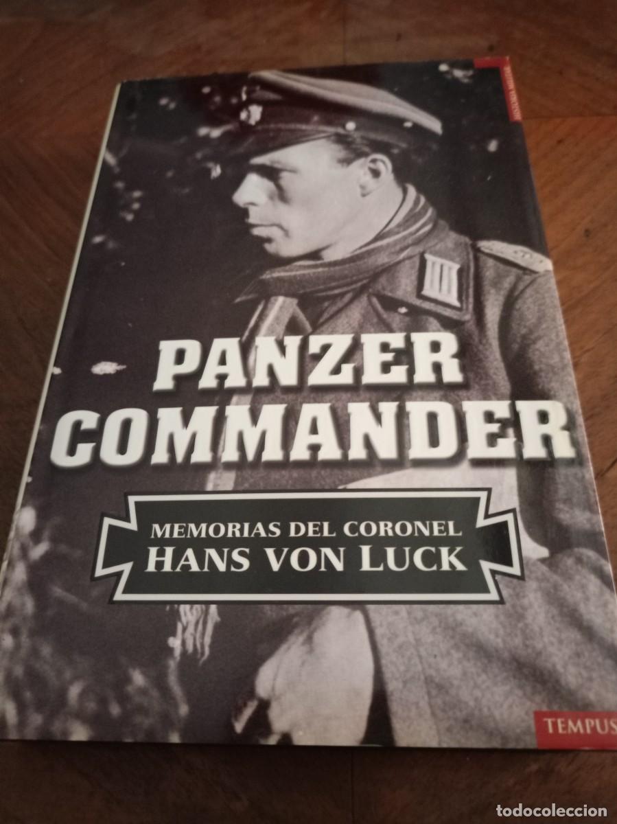 Libros de segunda mano: Panzer Commander. Memorias del Coronel Hans Luck. II Guerra Mundial.