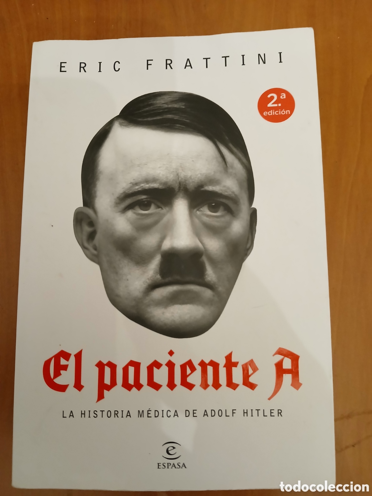 Libros de segunda mano: El Paciente A. Eric Frattini.