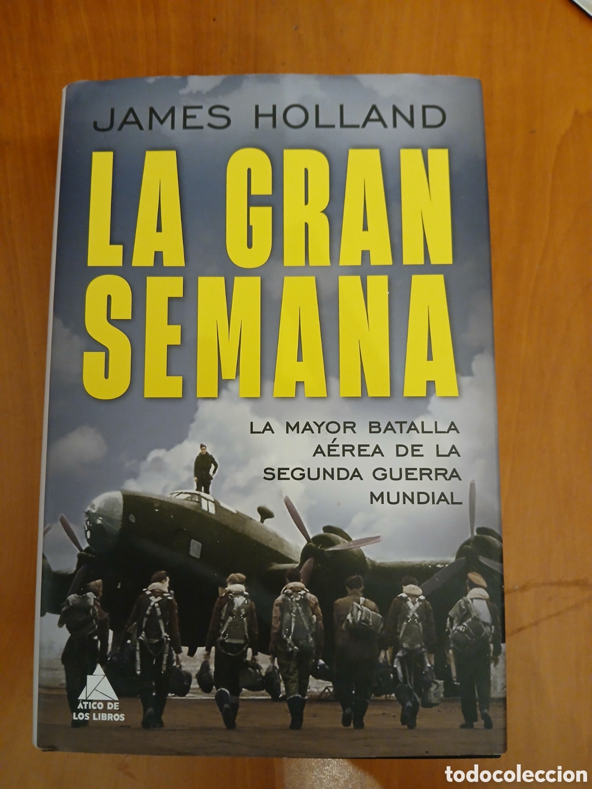 Libros de segunda mano: La Gran Semana. James Holland.