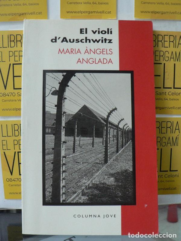 Libros de segunda mano: El Viol&iacute; d'Auschwitz - Maria &Agrave;ngels Anglada Abadal - Columna Cat - Col.lecci&oacute; Jove, 96