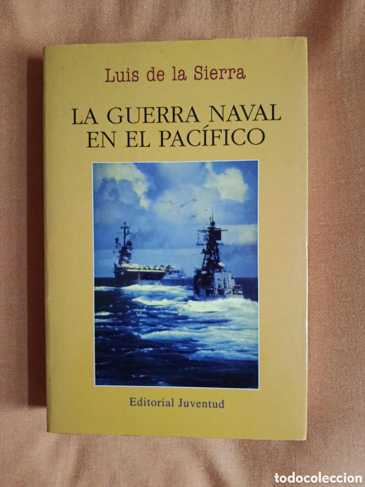 Libros de segunda mano: La guerra naval en el Pacifico Luis de la Sierra