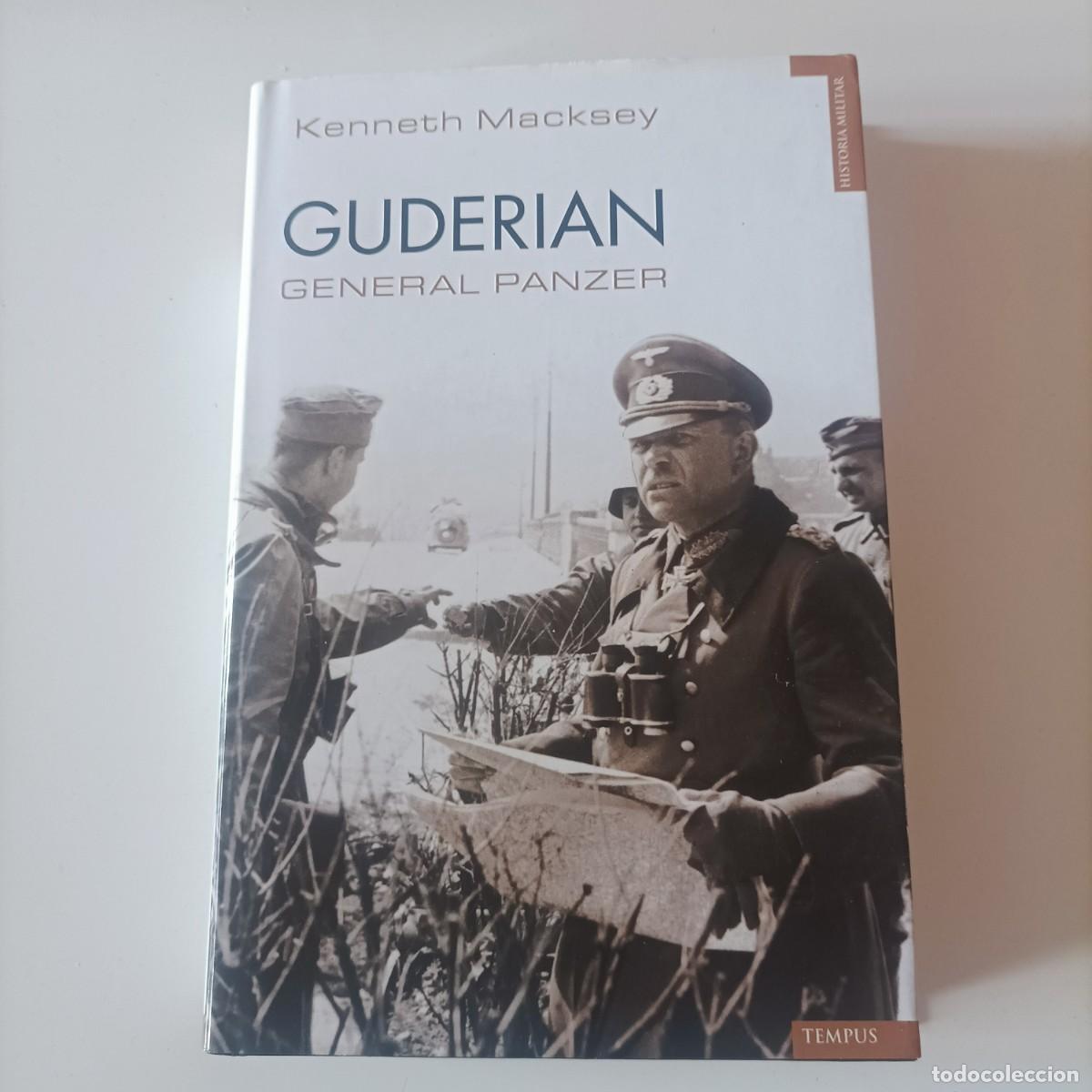 Libros de segunda mano: Guderian. General Panzer Kenneth Macksey TAPA DURA