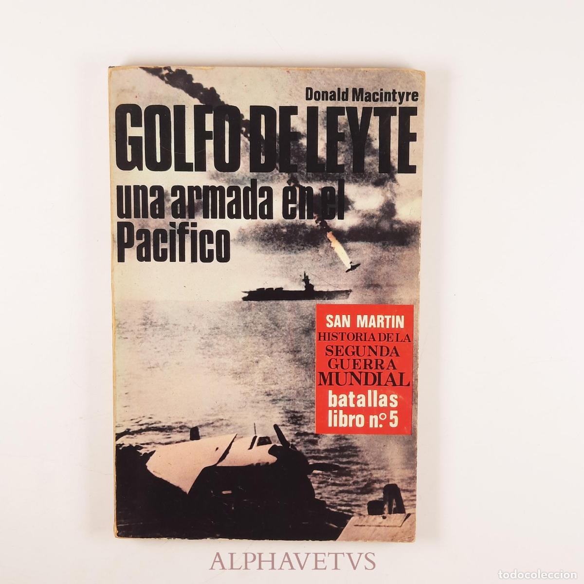 Second hand books: GOLFO DE LEYTE Una armada en el Pacifico - San Martin -