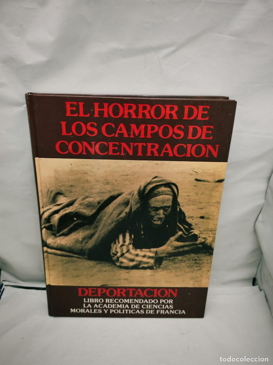 Second hand books: Deportaci&oacute;n: El Horror de los Campos de Concentraci&oacute;n (Edici&oacute;n 1992, tapa dura)
