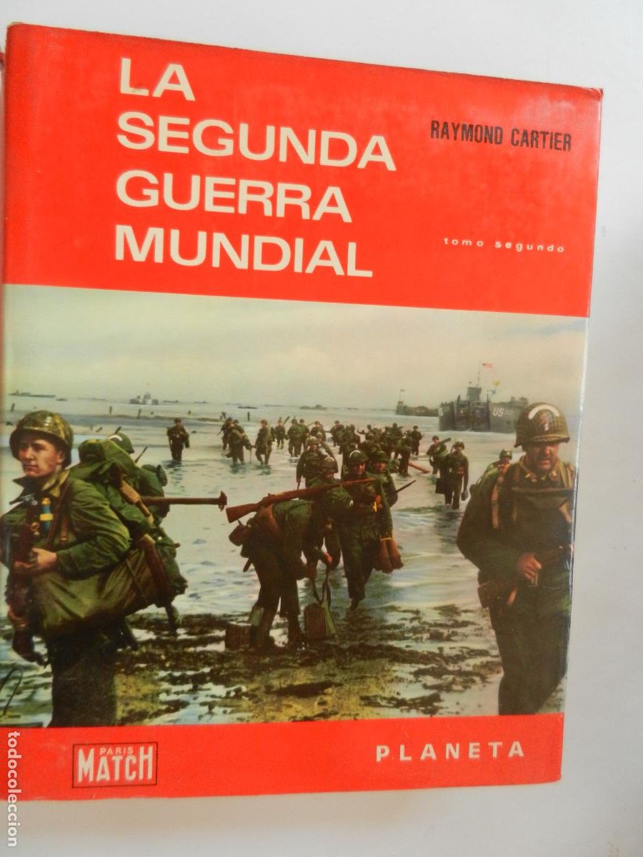 Libros de segunda mano: LA SEGUNDA GUERRA MUNDIAL - VOL 2 - RAYMOND CARTIER - PLANETA - PARIS MATCH -