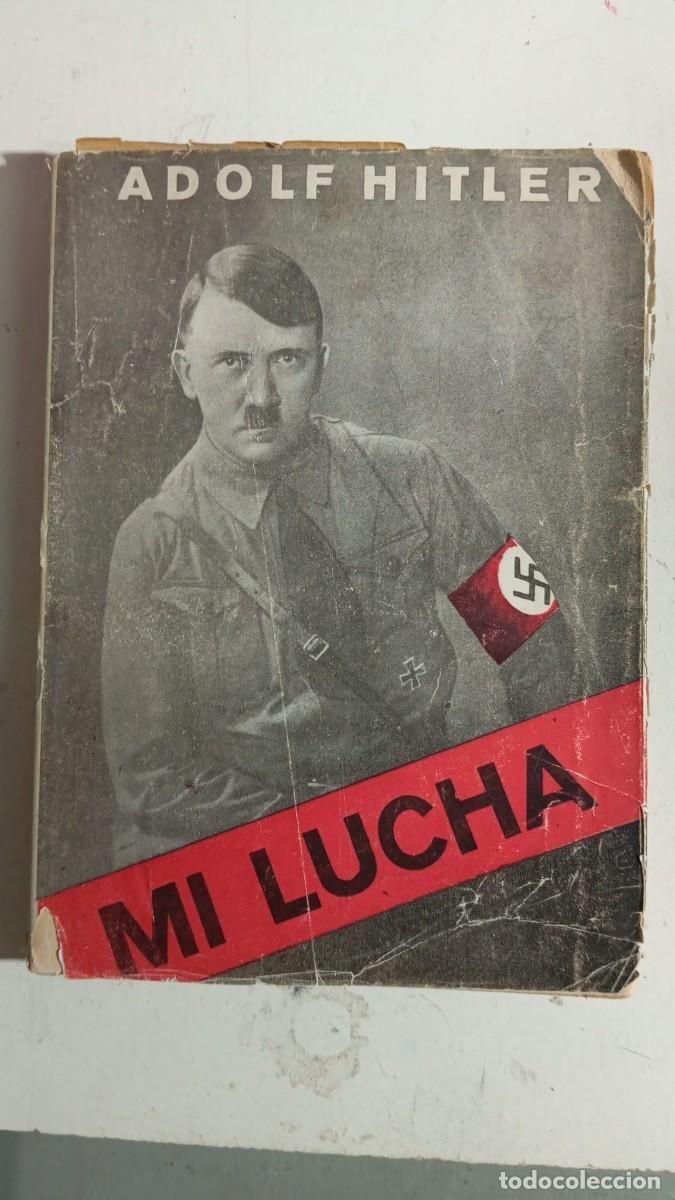 Libros de segunda mano: Mi lucha / Adolf Hitler / Editora Central del Partido Nacionalsocialista, 1937