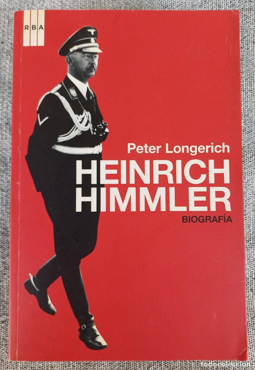 Libros de segunda mano: HEINRICH HIMMLER. BIOGRAF&Iacute;A -- PETER LONGERICH