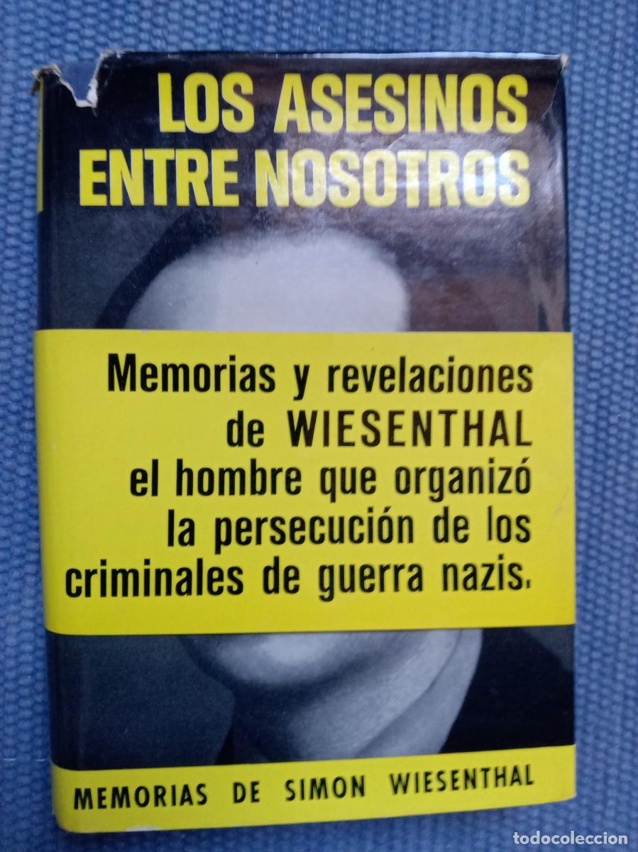 Libros de segunda mano: Wiesenthal, Simon: Los asesinos entre nosotros