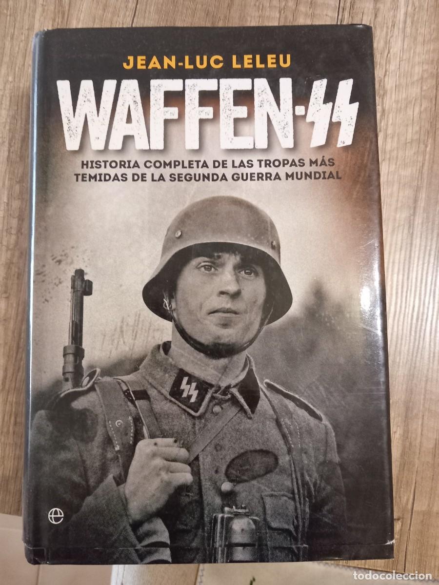 Gebrauchte B&uuml;cher: WAFFEN SS. JEAN-LUC LELEU. EDITORIAL ESFERA DE LOS LIBROS
