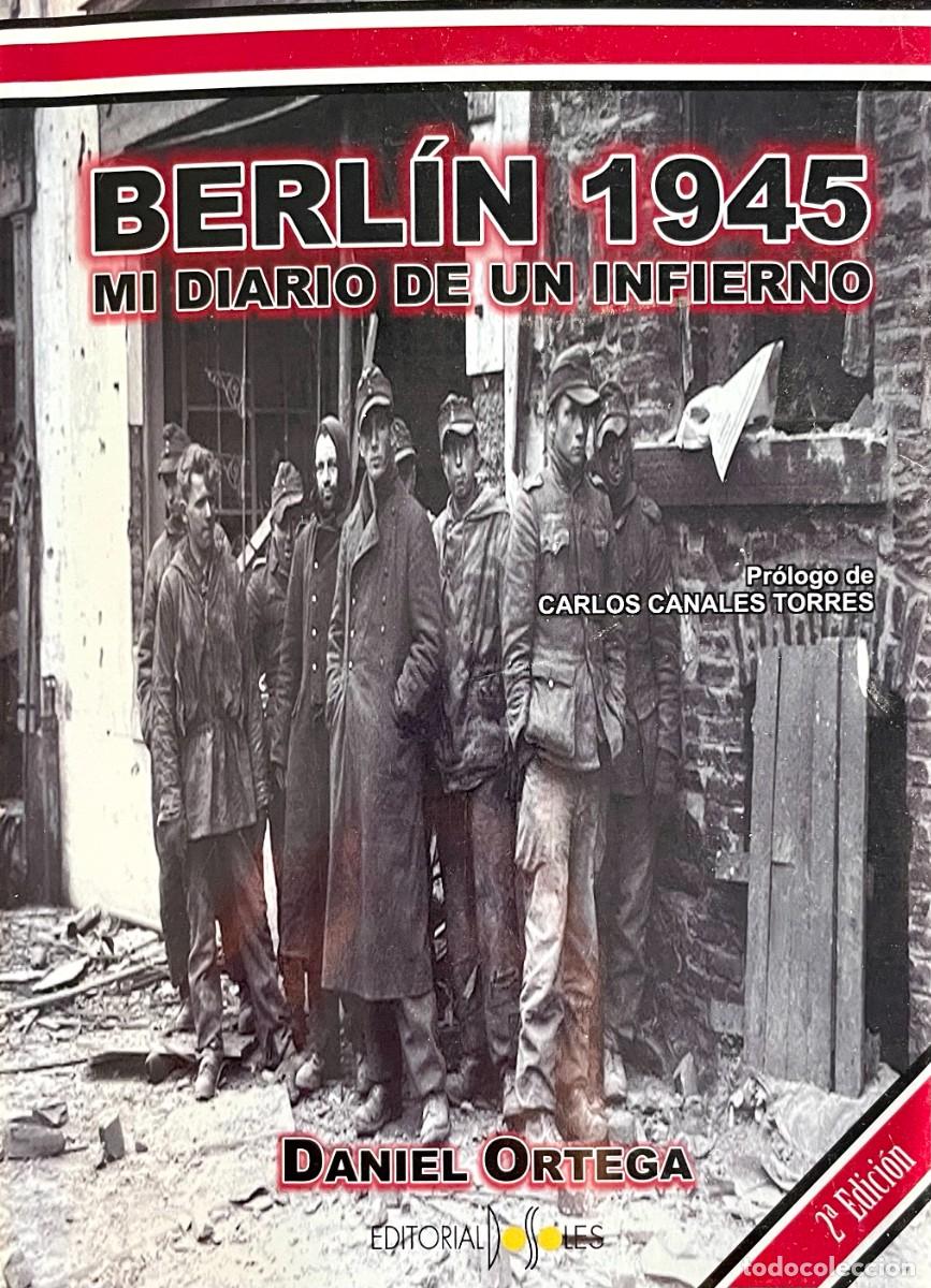 Libri di seconda mano: BERL&Iacute;N 1945. MI DIARIO DE UN INFIERNO.