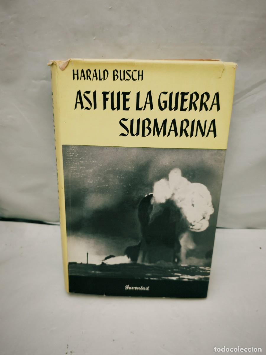 Second hand books: As&iacute; fue la guerra submarina (tapa dura)