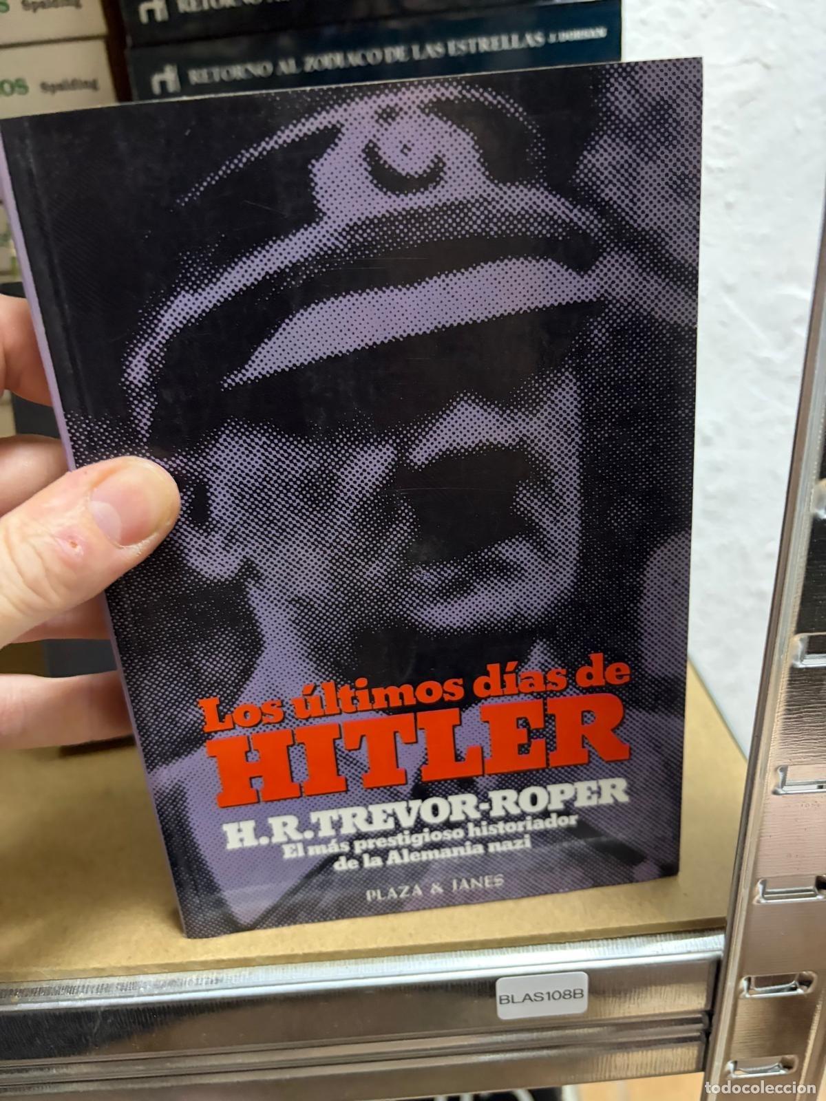 Gebrauchte B&uuml;cher: BLAS108A H. R. Trevor-Roper Los &uacute;ltimos d&iacute;as de Hitler