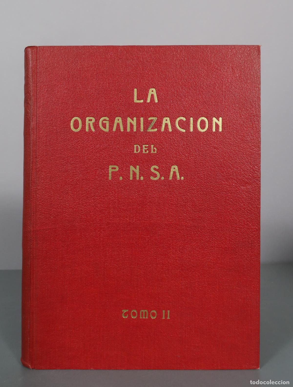 Libros de segunda mano: Oficinas Internas del P.N.S.A. - Oficinas del Partido con las Asociaciones Adheridas y los
