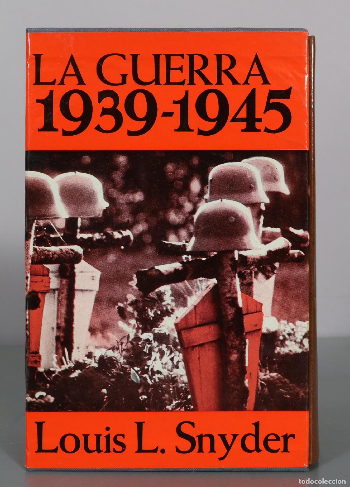 Livres d'occasion: La Guerra - Louis L. Snyder -