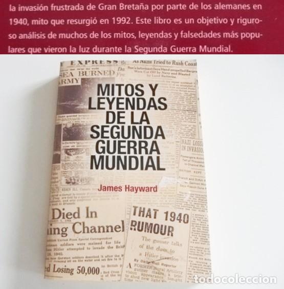 Libros de segunda mano: LIBRO MITOS Y LEYENDAS DE LA SEGUNDA GUERRA MUNDIAL - II HISTORIA HITLER CANARIS NAZIS HESS MISTERIO