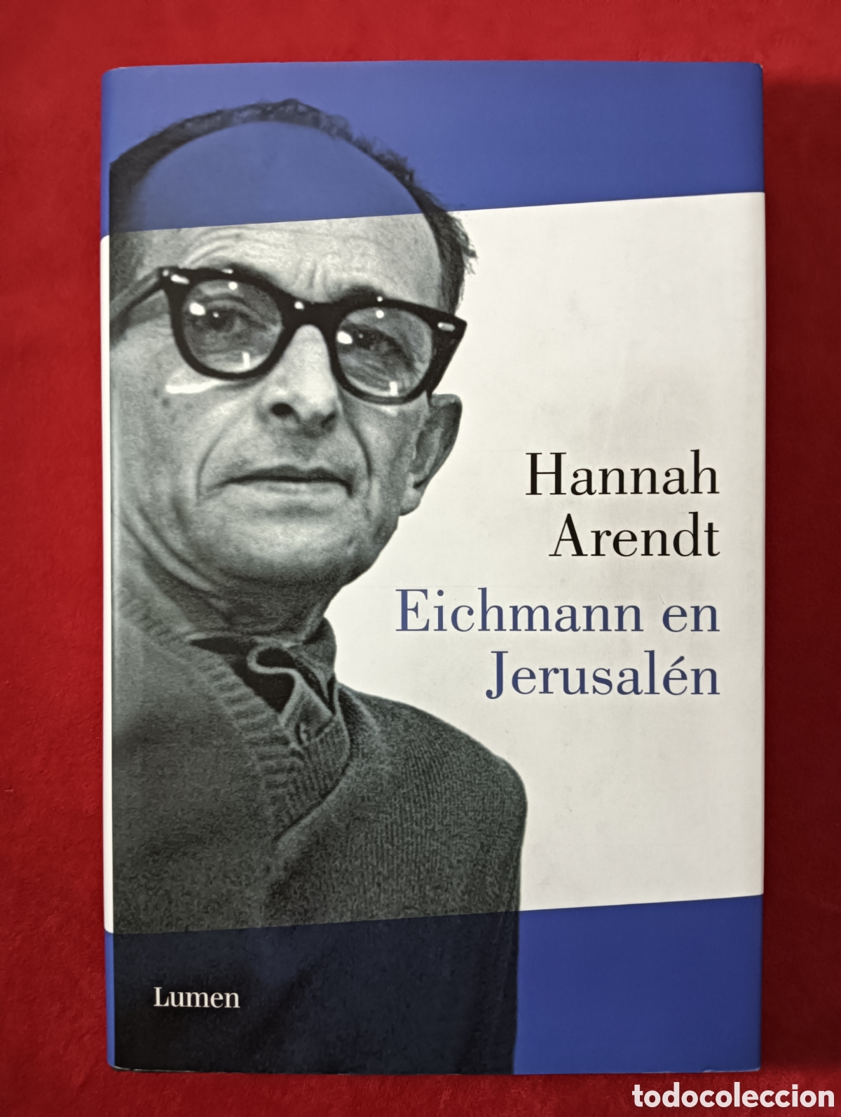 Libros de segunda mano: EICHMANN EN JERUSAL&Eacute;N, HANNAH ARENDT, ED. LUMEN , TAPA DURA, PRIMERA EDICI&Oacute;N