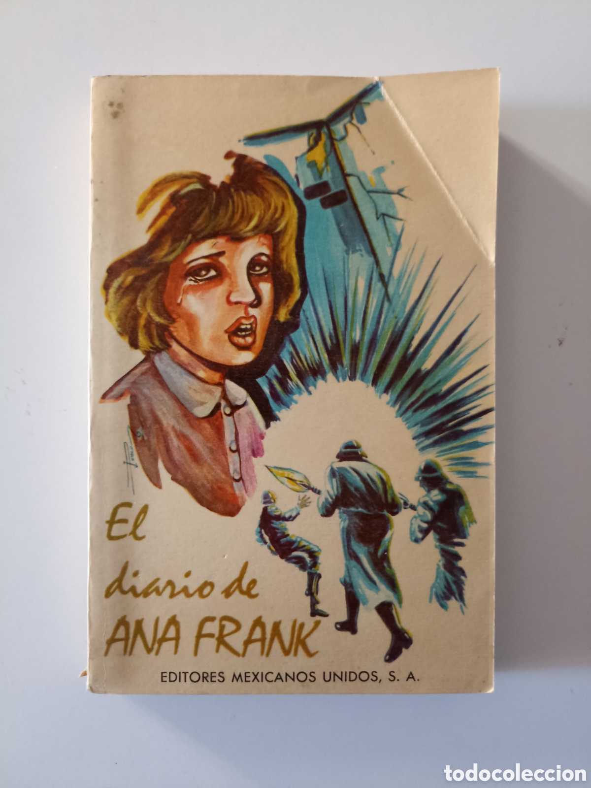 Libros de segunda mano: Ana Frank - El diario de Ana Frank (Editores Mexicanos Unidos, 1977)