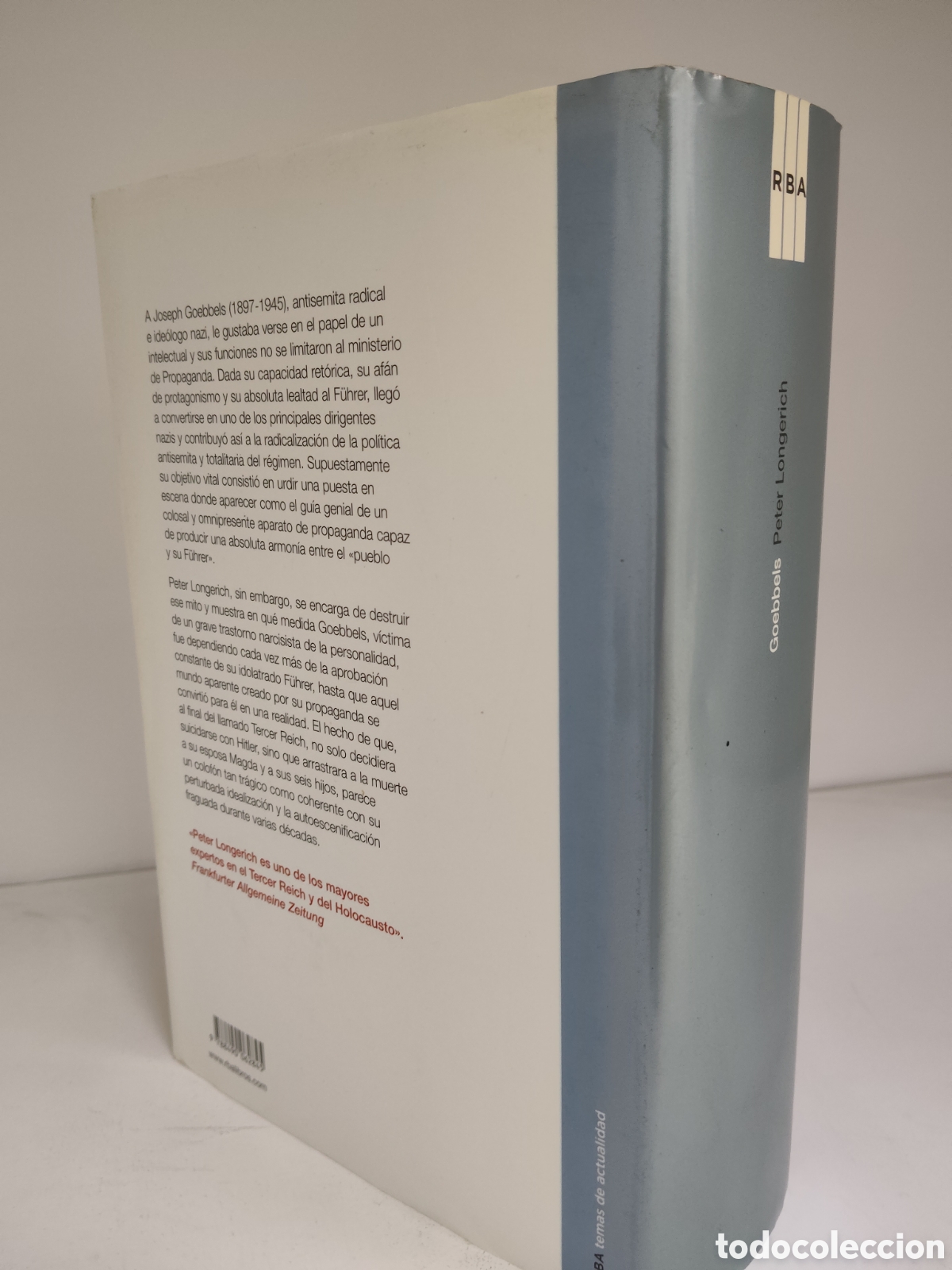 Libros de segunda mano: GOEBBELS PETER LONGERICH ED. RBA 2012 - Foto 2