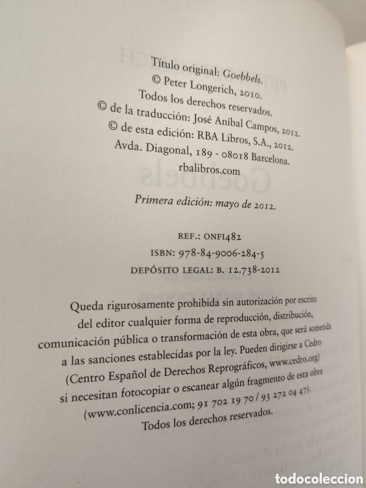 Libros de segunda mano: GOEBBELS PETER LONGERICH ED. RBA 2012 - Foto 4