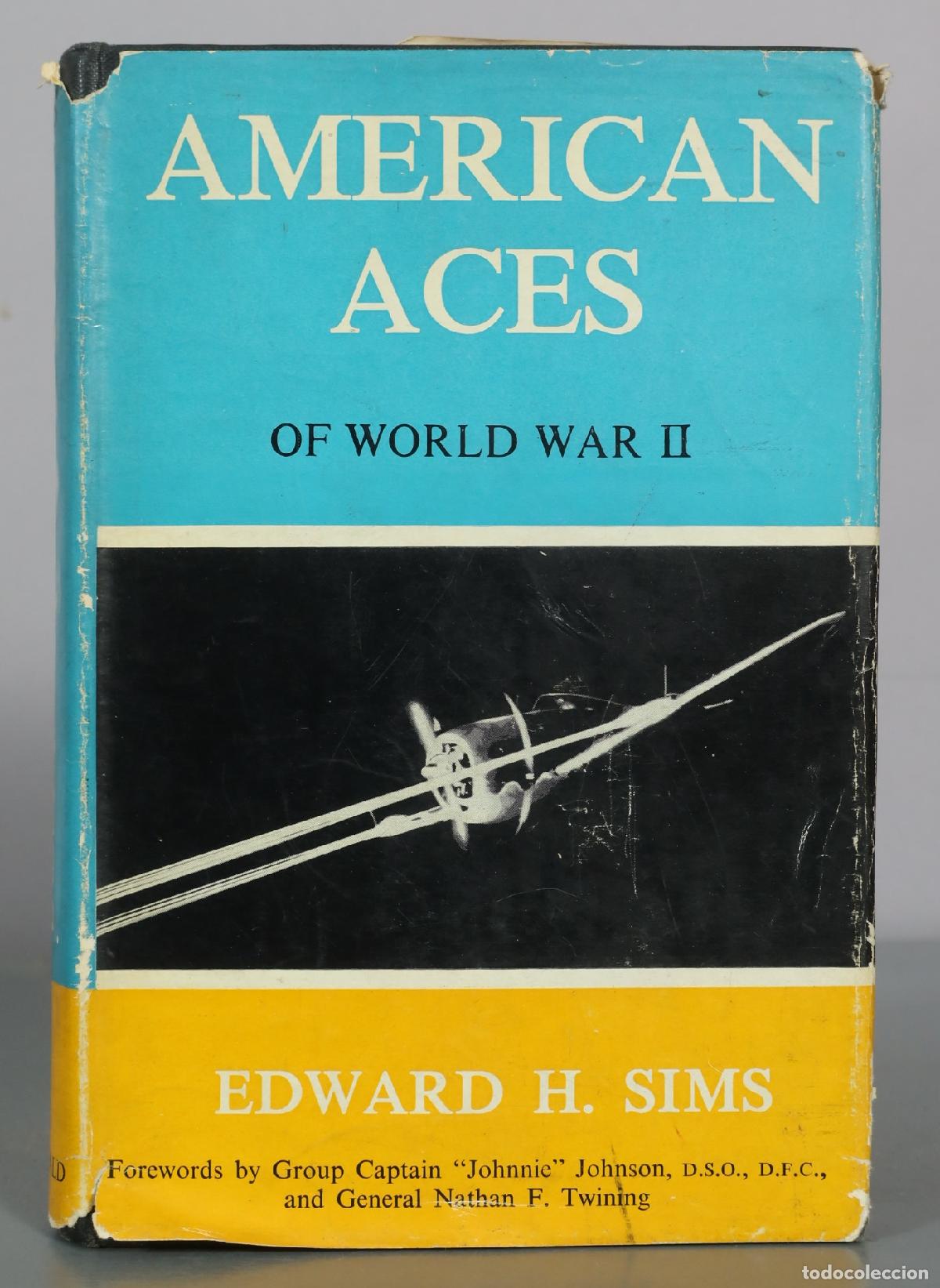 Libros de segunda mano: American Aces of World War II - Edward H. Sims - Macdonald