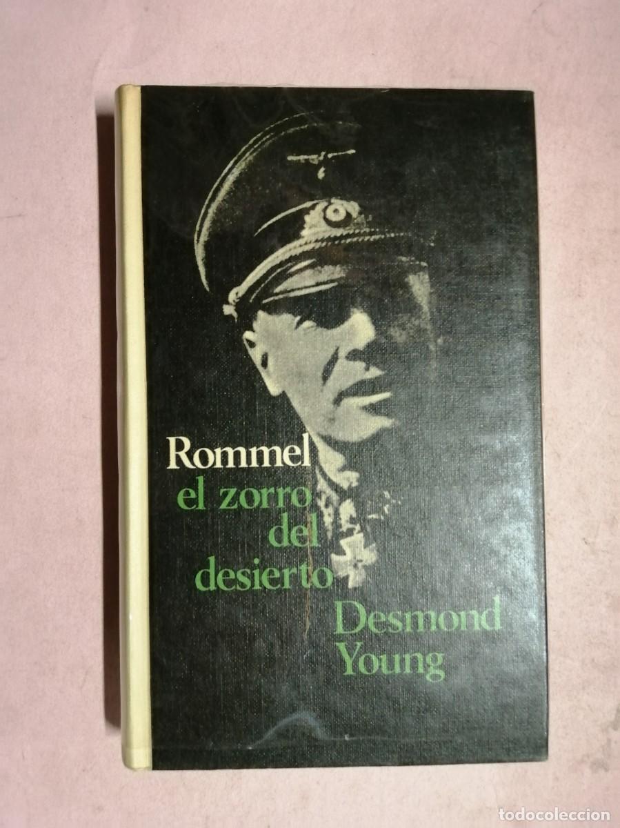 Libros de segunda mano: ROMMEL EL ZORRO DEL DESIERTO (DESMOND YOUNG)
