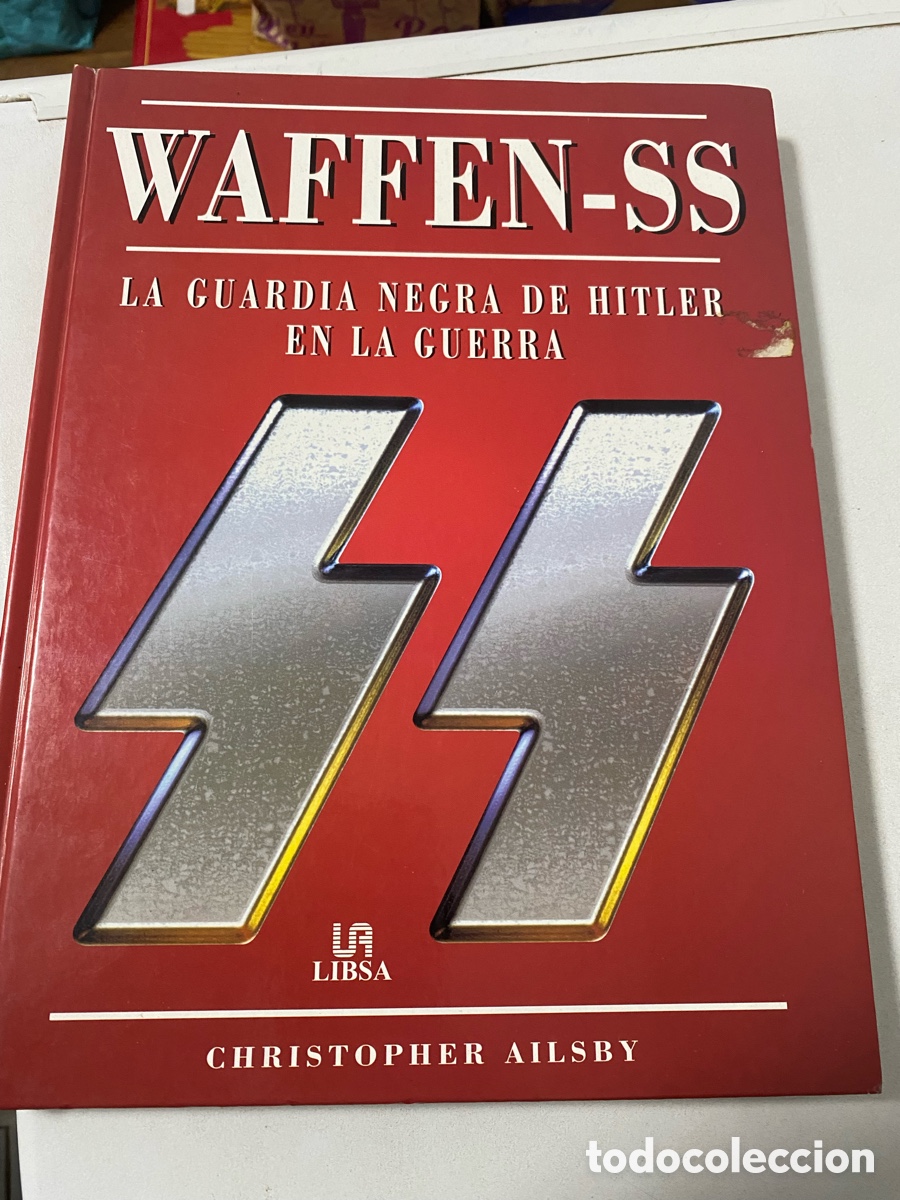 Libros de segunda mano: Waffeln-SS La Gusrdia Negra De Hitler En La Guerra Christopher Ailsby