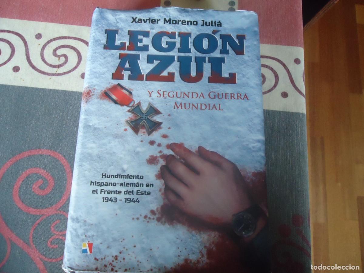 Libros de segunda mano: LEGION AZUL Y SEGUNDA GUERRA MUNDIAL