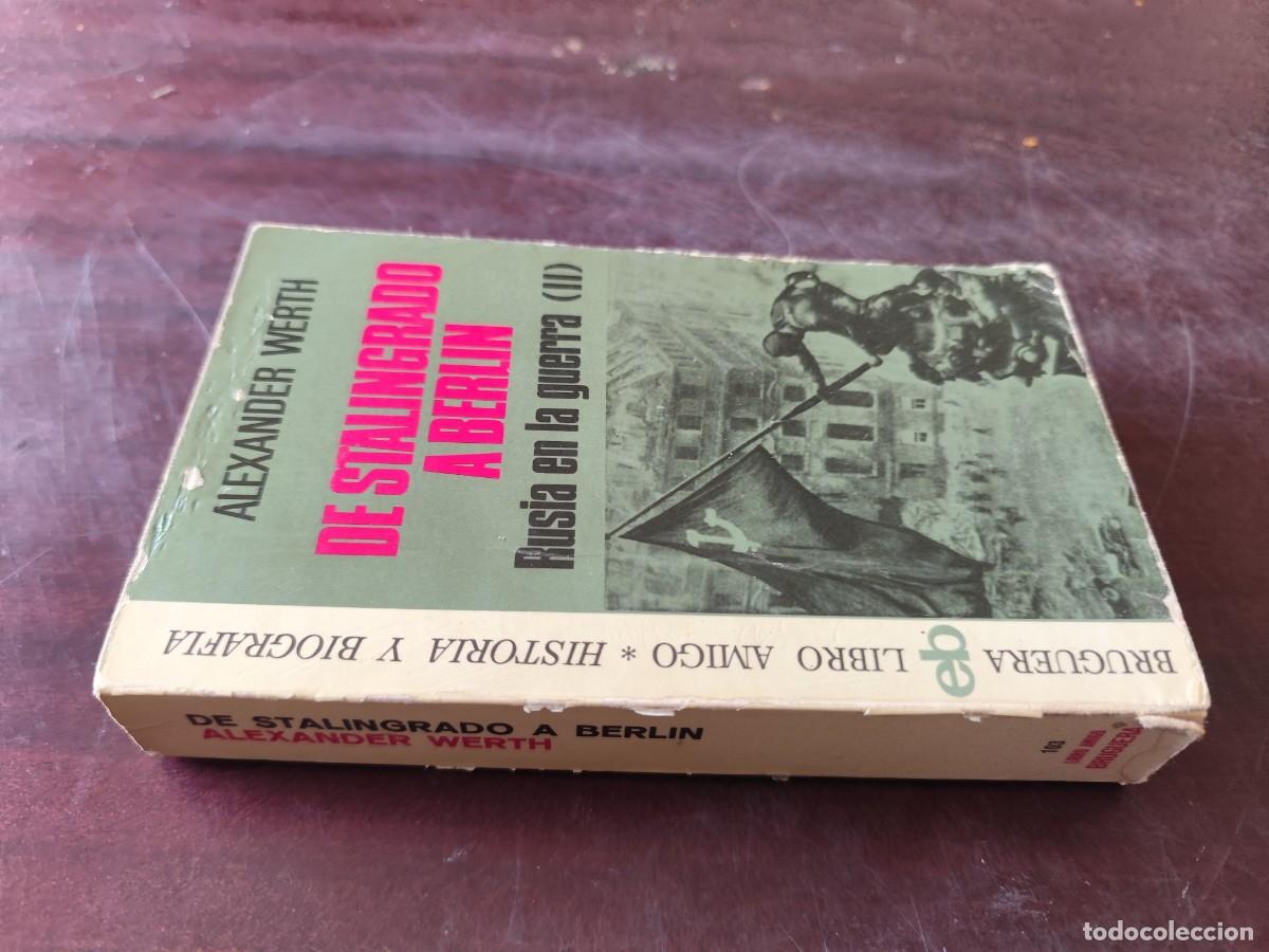 Libros de segunda mano: DE STALINGRADO A BERLIN RUSIA EN GUERRA (II) / ALEXANDER WERTH / CJA 616 / BRUGUERA
