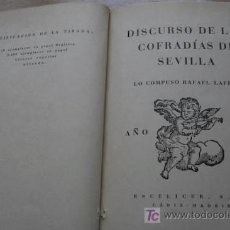 Libros de segunda mano: DISCURSO DE LAS COFRADÍAS DE SEVILLA. LO COMPUSO… LAFFÓN (RAFAEL). Lote 17333692