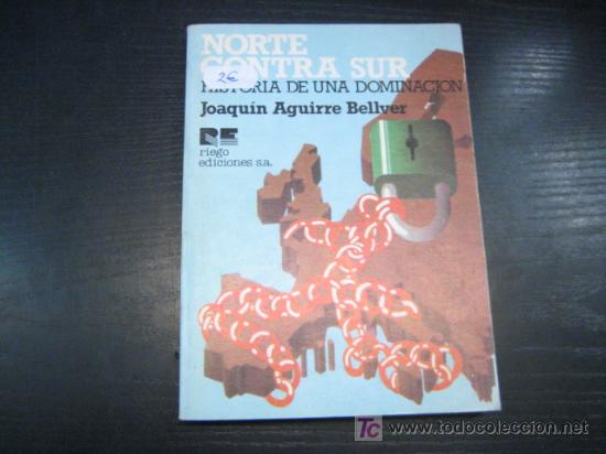 Libros de segunda mano: C6 Norte contra sur, Historia de una dominaci&oacute;n