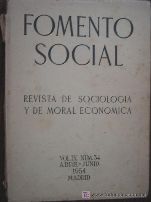 Libros de segunda mano: FOMENTO SOCIAL. Revista de sociolog&iacute;a y de moral econ&oacute;mica. N&ordm; 34, volumen IX. 1954