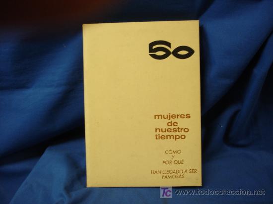 Gebrauchte B&uuml;cher: 50 MUJERES DE NUESTRO TIEMPO- C&Oacute;MO Y PORQU&Eacute; HAN LLEGADO A SER FAMOSAS- DI&Aacute;FORA 1975