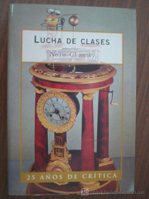 Libros de segunda mano: LUCHA DE CLASES.  CHOMSKY, Noam. 1997. Cr&iacute;tica - Foto 1