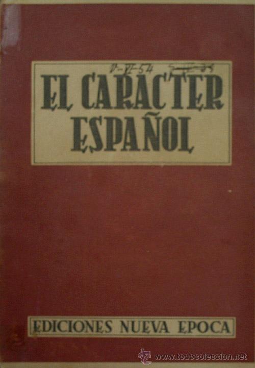 Libros de segunda mano: EL CAR&Aacute;CTER ESPA&Ntilde;OL. BEINHAUER Werner. Ediciones Nueva &Eacute;poca - Foto 1