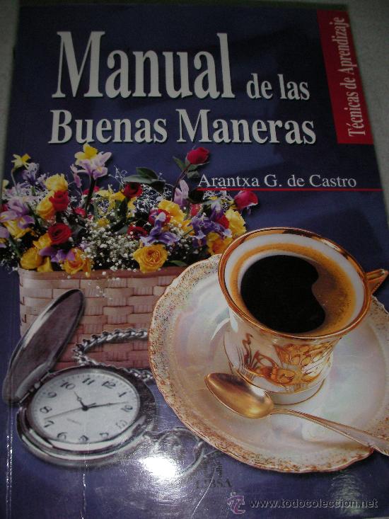 Libros de segunda mano: MANUAL DE LAS BUENAS MANERAS DE ARANTXA G. DE CASTRO- ENVIO GRATIS A ESPA&Ntilde;A