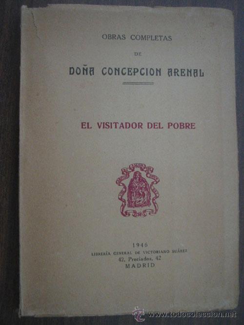 Libros de segunda mano: EL VISITADOR DEL POBRE. ARENAL, Concepci&oacute;n. 1946 - Foto 1
