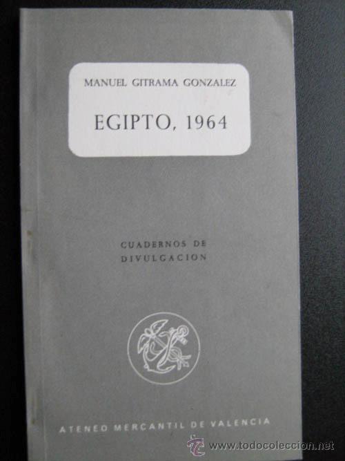 Libros de segunda mano: EGIPTO, 1964. GITRAMA GONZ&Aacute;LEZ, Manuel. - Foto 1