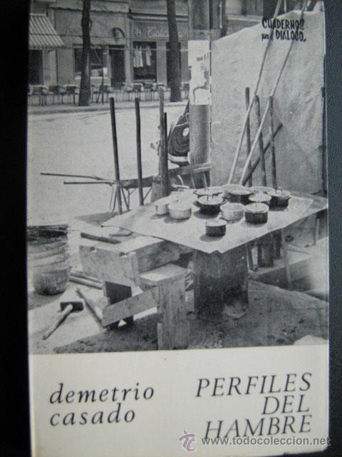 Libros de segunda mano: PERFILES DEL HAMBRE. CASADO, Demetrio. 1967 - Foto 1