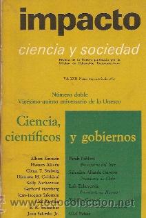 Libros de segunda mano: CIENCIA, CIENT&Iacute;FICOS Y GOBIERNOS (Madrid, 1968) Impacto ciencia y sociedad, Revista de la Unesco, Vo