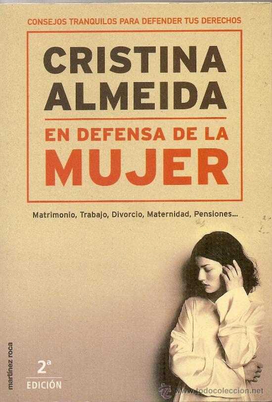 Libros de segunda mano: EN DEFENSA DE LA MUJER DE CRISTINA ALMEIDA - Foto 1