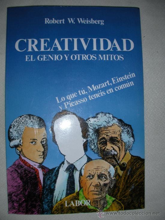 Libros de segunda mano: CREATIVIDAD, EL GENIO Y OTROS MITOS DE ROBERT WEISBERG - Foto 1